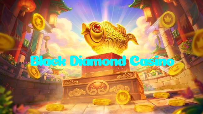 Black Diamond Casino